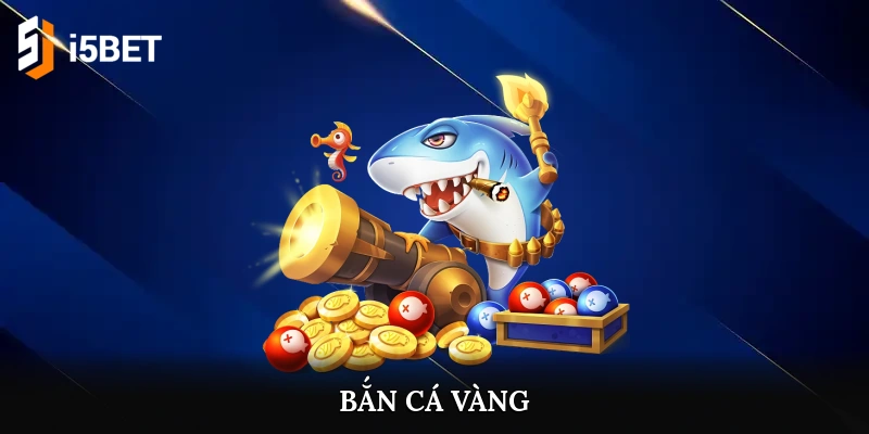 bắn cá vàng