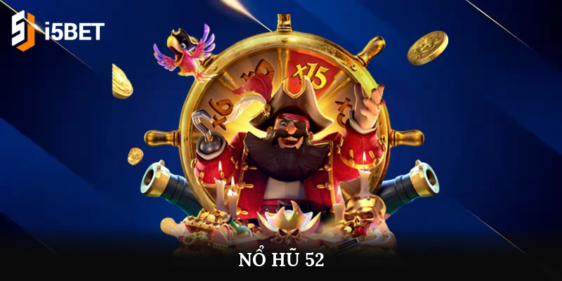 nổ hũ 52