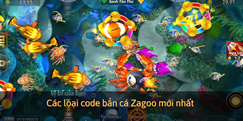 Tìm hiểu các loại code bắn cá Zagoo